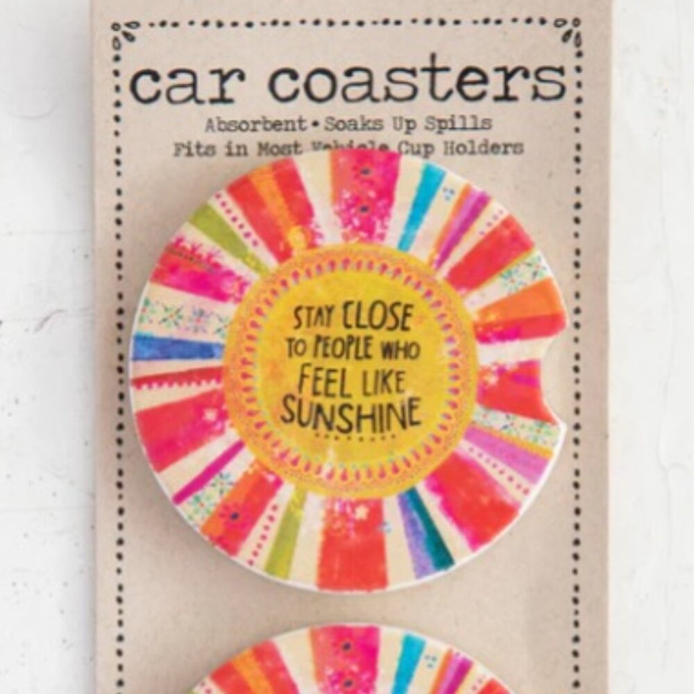 Natural Life Car Coasters, Set of 2 Stay Close to People who feel like Sunshine
